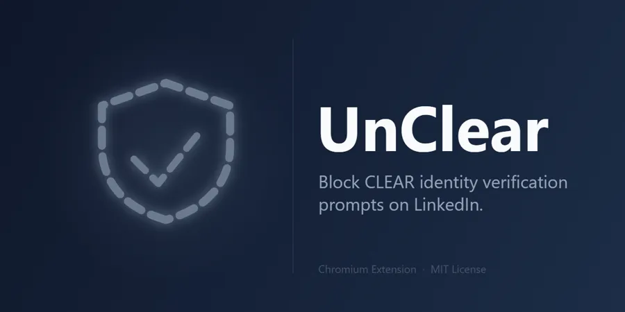 UnClear — removes the "Verify with CLEAR" buttons in LinkedIn